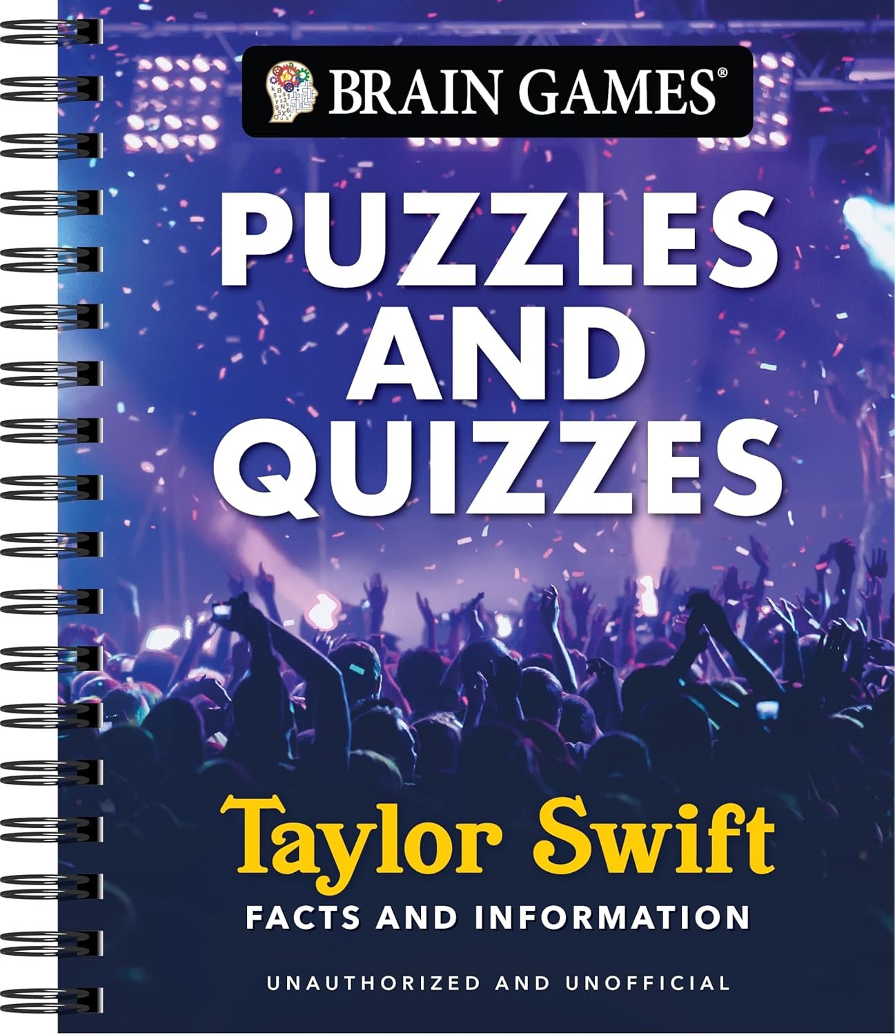 Brain Games – Puzzles and Quizzes – Taylor Swift: The Ultimate Swiftie Activity Book | Picture Puzzles, Trivia, Crossword, Word Search & More | Unauthorized & Unofficial