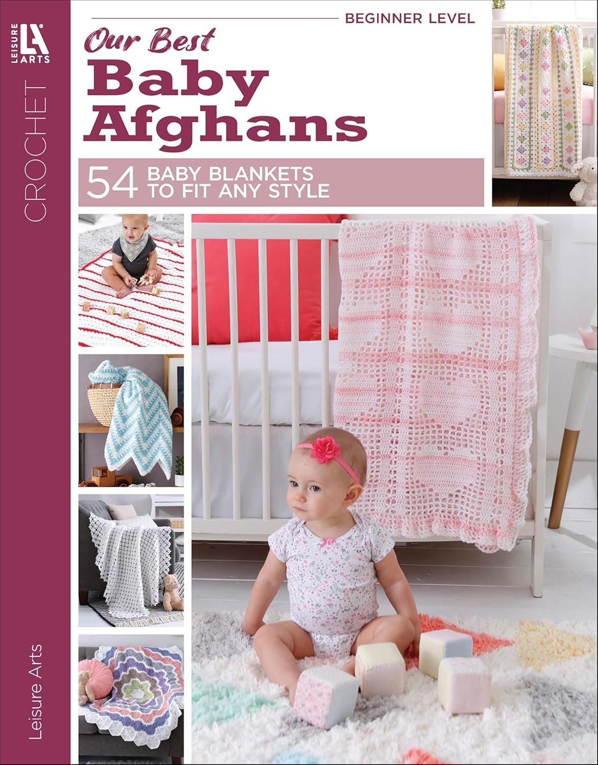 Our Best Baby Afghans: 54 Baby Blankets to Fit Any Style